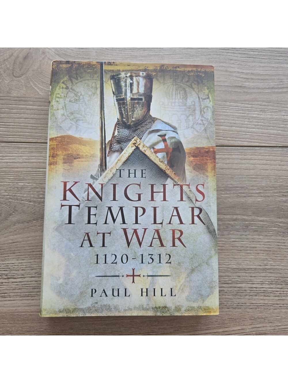 The Knights Templar at War 1120-1312 Paul Hill 2018 Hardcover Crusades Military